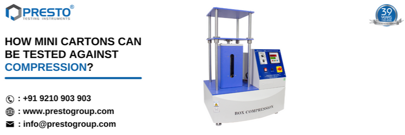 How mini cartons can be tested against compression?